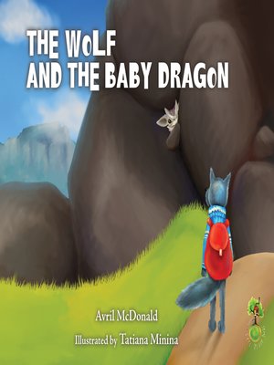cover image of The Wolf and the Baby Dragon